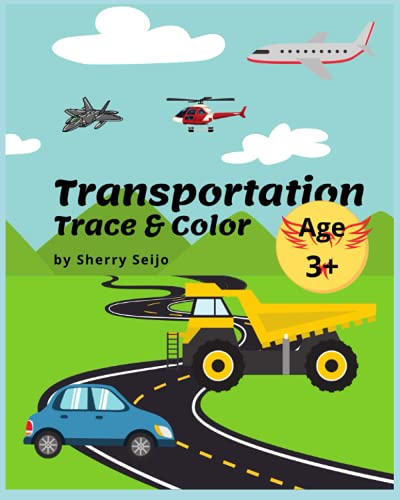 Imagen de archivo de Transportation Trace & Color: Uppercase & lowercase Alphabet and Numbers 1-10. Ages 3+ a la venta por Ria Christie Collections