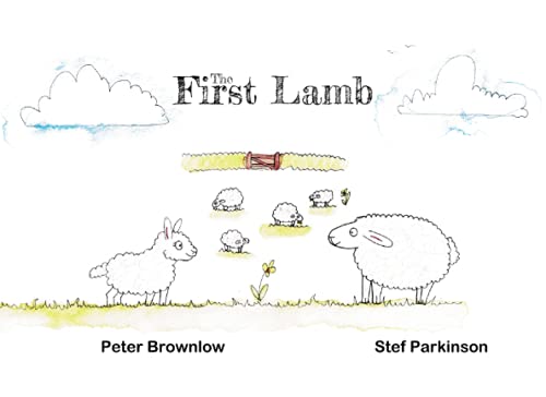 Stock image for The First Lamb for sale by AwesomeBooks