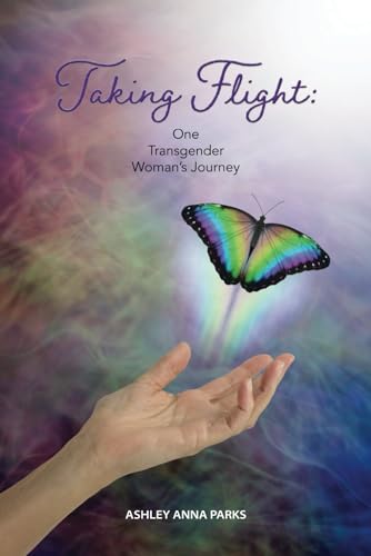 Stock image for Taking Flight: One Transgender Woman's Journey for sale by California Books