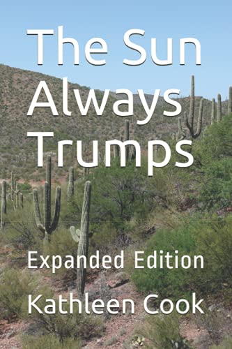 Stock image for The Sun Always Trumps: Expanded Edition for sale by Ria Christie Collections