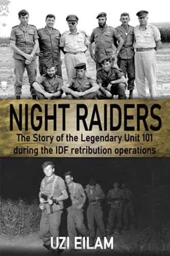 Imagen de archivo de Night Raiders: The Story of the Legendary Unit 101 During the IDF Retribution Operations a la venta por Goodwill Southern California