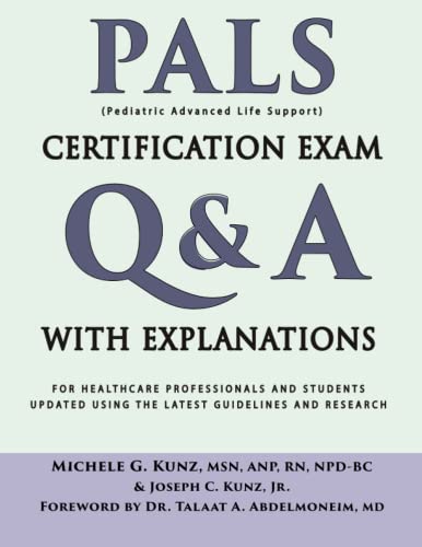 Stock image for PALS Certification Exam Q&A With Explanations: For Healthcare Professionals And Students