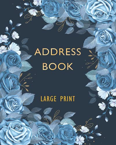 Stock image for Address Book: Large Print Address Book with Alphabet index, Perfect Organiser Notebook for Keeping Track of Names, Birthdays, Phone Numbers, Addresses, Emails ,etc. Suitable for Home & Office for sale by Bahamut Media