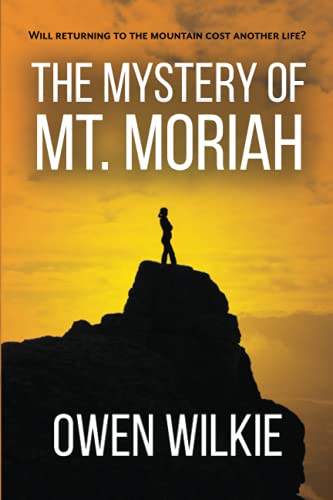 Stock image for The Mystery of Mt Moriah for sale by PBShop.store US