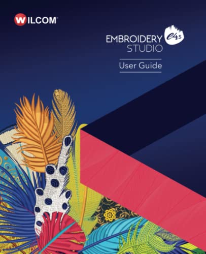 9798502428590: EmbroideryStudio e4.5 User Guide