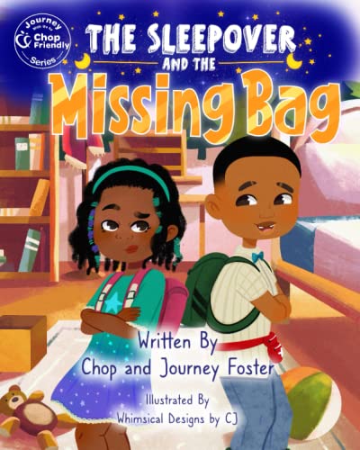 Stock image for The Sleepover and the Missing Bag (Journey with Us by Chop Friendly series) for sale by Decluttr