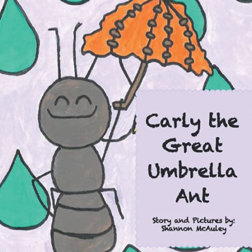 Stock image for Carly the Great Umbrella Ant for sale by Chiron Media