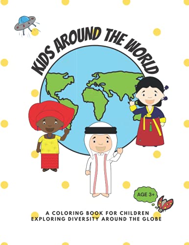 9798503395303: Kids around the world: A coloring book for children exploring diversity around the globe