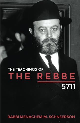 Beispielbild fr The Teachings of The Rebbe - 5711 zum Verkauf von California Books