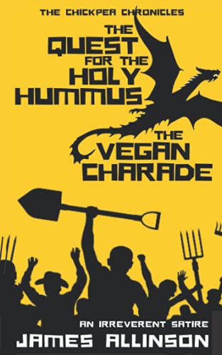 Stock image for The Quest For The Holy Hummus AND, The Vegan Charade (The Chickpea Chronicles) for sale by HPB-Diamond
