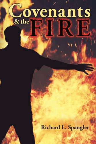 Imagen de archivo de Covenants & the Fire a la venta por ALLBOOKS1