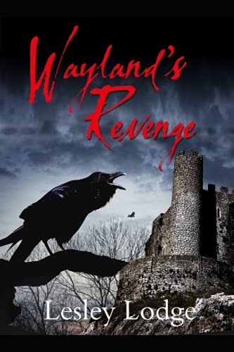 Beispielbild fr Wayland's Revenge zum Verkauf von Ria Christie Collections