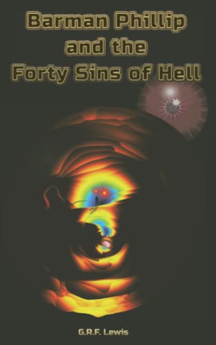 Stock image for Barman Phillip and the Forty Sins of Hell (Barman Phillip Adventures) for sale by Big River Books