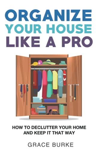 Beispielbild fr Organize Your House Like A Pro zum Verkauf von GreatBookPrices