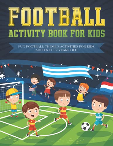 Beispielbild fr Football activity book for kids: Fun football themed activities for kids aged 6 to 12 zum Verkauf von Ria Christie Collections