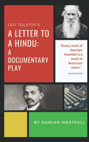 Imagen de archivo de Leo Tolstoy's A Letter to a Hindu: a documentary play a la venta por GreatBookPrices