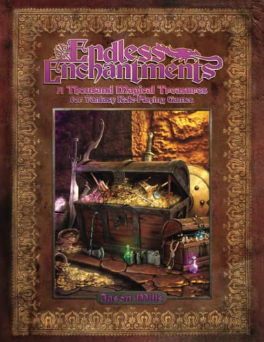 Stock image for Endless Enchantments: A Thousand Magical Treasures for Fantasy Role-Playing Games for sale by Chiron Media