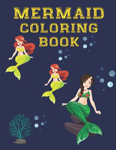 Imagen de archivo de Mermaid Coloring Book: for girls and boys Ages 4-9 for kids who love a magical underwater world of mermaids a la venta por Ria Christie Collections