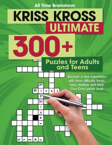 new media books Stock image for Kriss Kross Ultimate: 300+ Puzzles for Adults and Teens. Discover a new experience with three difficulty Levels: Easy, Medium and Hard. Criss Cross Puzzle Book for sale by AwesomeBooks