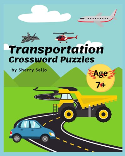 Imagen de archivo de Transportation Crossword Puzzle Book: ages 7+ a la venta por Ria Christie Collections