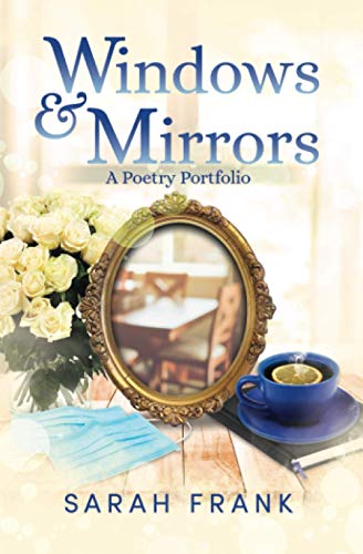 Beispielbild fr Windows and Mirrors A Poetry Portfolio zum Verkauf von PBShop.store US