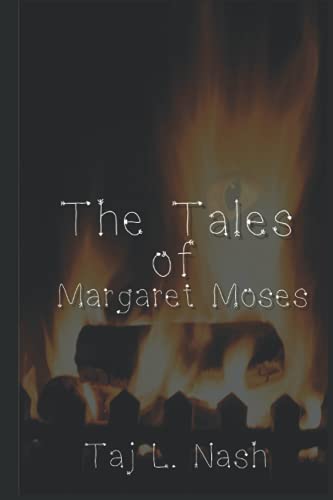 Imagen de archivo de The Tales of Margaret Moses a la venta por Big River Books