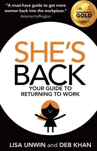 9798506872658: She's Back: Your Guide to Returning to Work