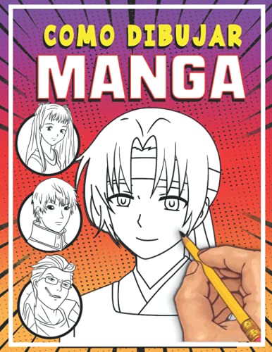 Cómo dibujar anime y manga - Guía completa de dibujo