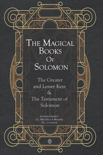 Imagen de archivo de The Magical Books Of Solomon: The Greater and Lesser Keys & The Testament of Solomon a la venta por HPB Inc.
