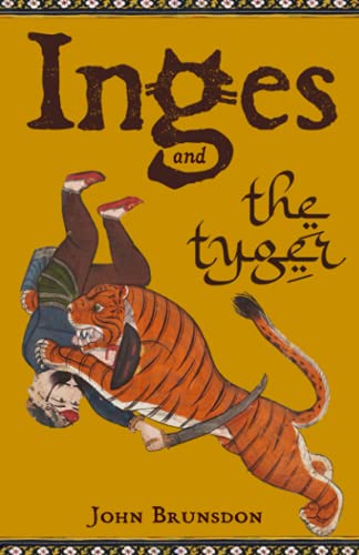 Imagen de archivo de Inges The Tyger A Voyage of Adventure, Intrigue, Queens Cats a la venta por PBShop.store US