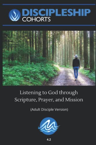 Beispielbild fr Mission Alive Discipleship Cohort: Listening to God through Scripture, Prayer, and Mission zum Verkauf von Better World Books