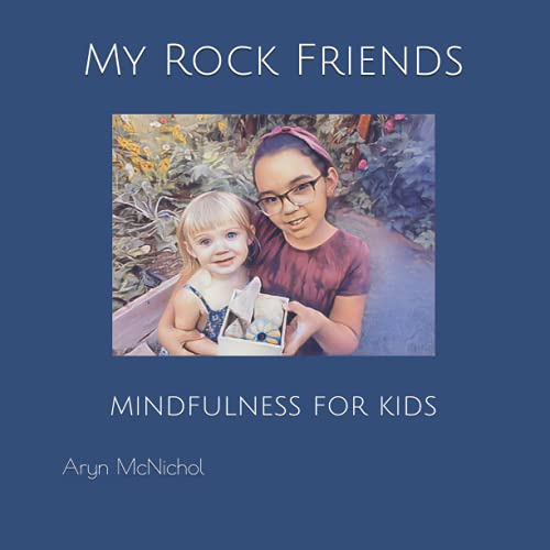 Stock image for My Rock Friends: mindfulness for kids for sale by Red's Corner LLC