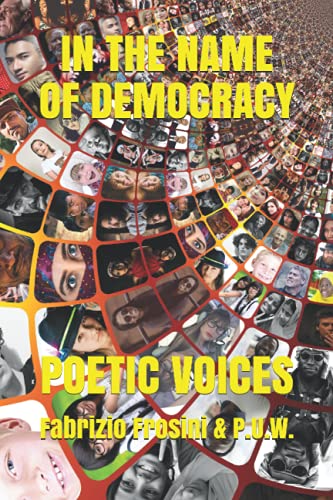 Stock image for In the Name of Democracy: Poetic Voices for sale by Chiron Media