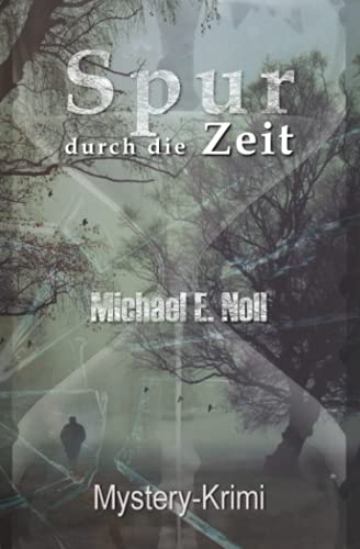 Beispielbild fr Spur durch die Zeit: Der Fall Maria A. zum Verkauf von medimops