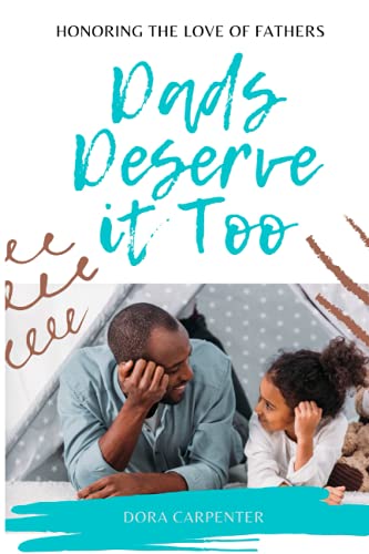 Stock image for Dads Deserve it Too for sale by PBShop.store US