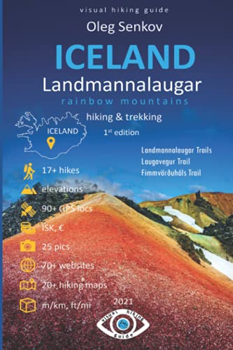 Stock image for Iceland, Landmannalaugar Rainbow Mountains, Hiking & Trekking for sale by GreatBookPrices