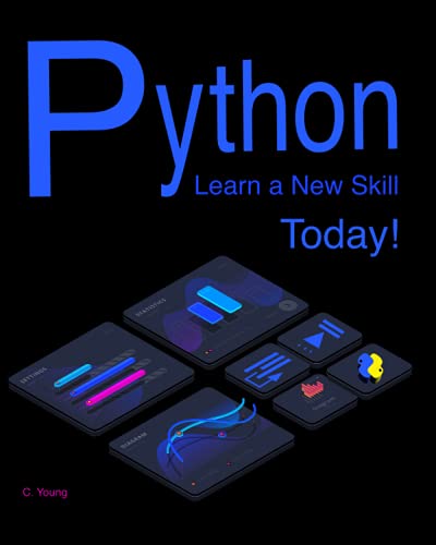 Imagen de archivo de Python - Learn a New Skill Today: Lab 2: Business Expenses (Visual Programming) a la venta por Ria Christie Collections