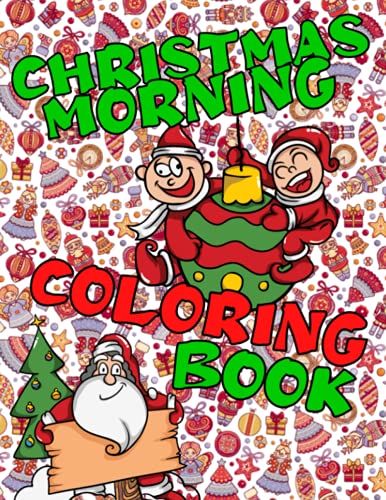 Stock image for Christmas Morning Coloring Book: Fun for All Ages for sale by Big River Books