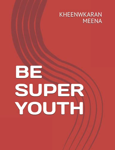 Stock image for BE SUPER YOUTH for sale by Ria Christie Collections