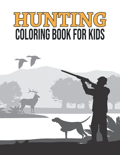 Stock image for Hunting Coloring Book For Kids for sale by GreatBookPrices