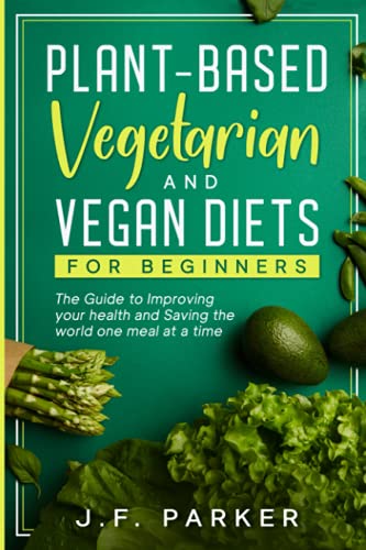 Stock image for PlantBased, Vegetarian, and Vegan Diets for Beginners How to save the world one meal at a time for sale by PBShop.store US