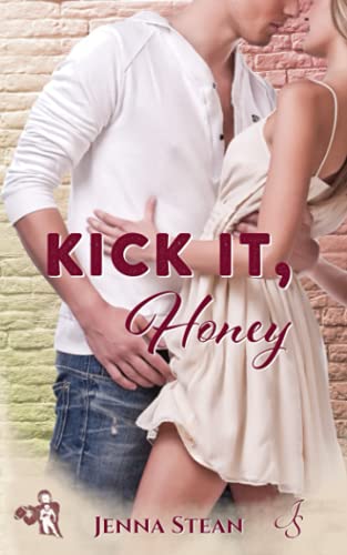 Stock image for Kick it, Honey (Love 'n' Sports-Reihe, Band 2) for sale by medimops