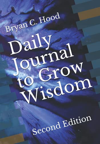 Stock image for Daily Journal to Grow Wisdom: Second Edition for sale by Ria Christie Collections