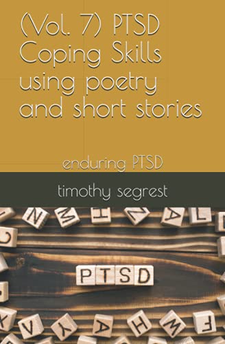 Immagine dell'editore per (Vol. 7) PTSD Coping Skills using poetry and short stories venduto da Ria Christie Collections