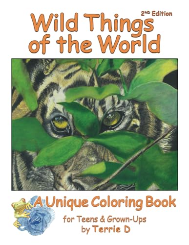 9798511126302: WILD THINGS OF THE WORLD: An adult coloring book of animals, birds, and flowers of the world.