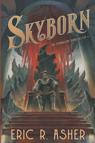 Imagen de archivo de Skyborn: A Steamborn Novel (Steamborn Series) a la venta por Goodwill Books