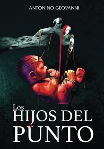 Beispielbild fr LOS HIJOS DEL PUNTO (Spanish Edition) zum Verkauf von Omega