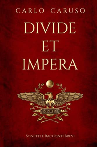 Stock image for Divide et impera Sonetti e racconti brevi for sale by PBShop.store US