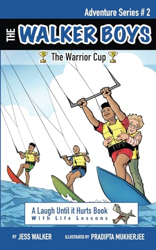 Stock image for The Warrior Cup: The Walker Boys Adventure Series 2 (A Laugh Unit It Hurts book for Boys and Girls age 6-10) for sale by Goodwill Southern California