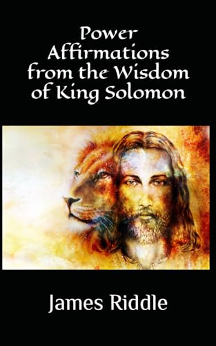 Stock image for Power Affirmations from the Wisdom of King Solomon for sale by California Books